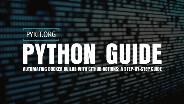 Automating Docker Builds with GitHub Actions: A Step-by-Step Guide